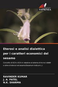 Produktbild: Eterosi e analisi dialettica per i caratteri economici del sesamo