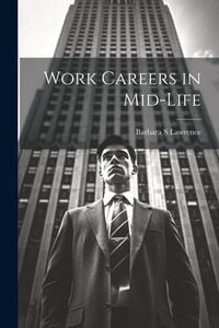Produktbild: Work Careers in Mid-life