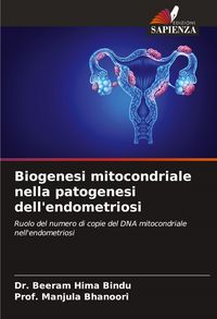 Produktbild: Biogenesi mitocondriale nella patogenesi dell'endometriosi