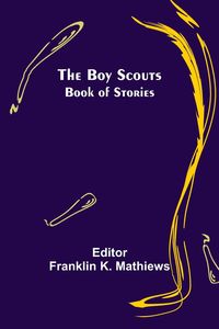 Produktbild: The Boy Scouts Book of Stories