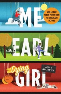 Produktbild Andrews, J: Me and Earl and the Dying Girl