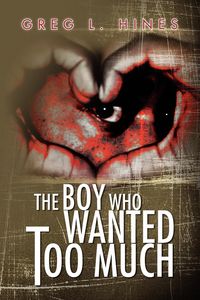 Produktbild: The Boy Who Wanted Too Much