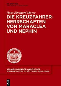 Produktbild: Die Kreuzfahrerherrschaften von Maraclea und Nephin