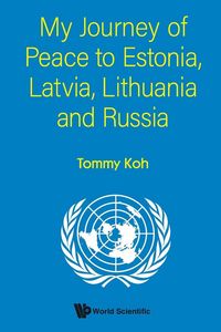 Produktbild: My Journey Of Peace To Estonia, Latvia, Lithuania and Russia