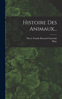 Produktbild: Histoire Des Animaux...
