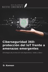 Produktbild: Ciberseguridad 360: protecci&oacute;n del IoT frente a amenazas emergentes