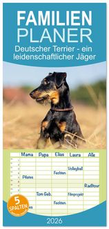 Produktbild: Familienplaner 2026 - Deutscher Terrier - ein leidenschaftlicher J&auml;ger mit 5 Spalten (Wandkalender, 21 x 45 cm) CALVENDO