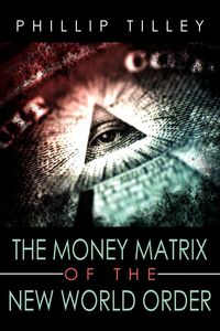 Produktbild: The Money Matrix of the New World Order