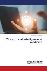Produktbild: The artificial intelligence in medicine