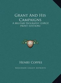Produktbild: Grant And His Campaigns