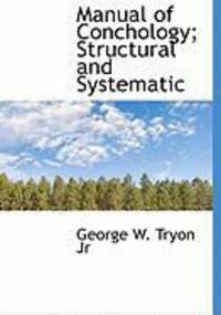 Produktbild: Manual of Conchology; Structural and Systematic