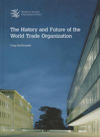 Produktbild: History and Future of the World Trade Organization
