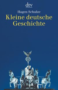 Bild vom Artikel Kleine deutsche Geschichte vom Autor Hagen Schulze