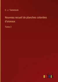 Produktbild: Nouveau recueil de planches colori&eacute;es d'oiseaux