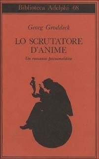 Produktbild: Lo scrutatore d'anime. Un romanzo psicoanalitico