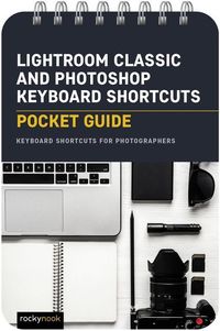 Produktbild: Lightroom Classic and Photoshop Keyboard Shortcuts: Pocket Guide