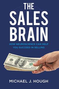 Produktbild: The Sales Brain: How Neuroscience Can Help You Succeed in Selling
