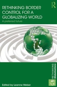 Produktbild: Rethinking Border Control for a Globalizing World