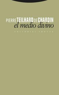 Produktbild: El medio divino : ensayo de vida interior