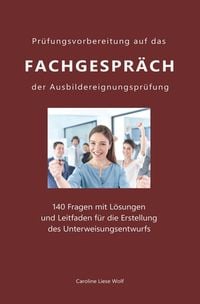 Produktbild: Pr&uuml;fungsvorbereitung auf das Fachgespr&auml;ch der Ausbildereignungspr&uuml;fung