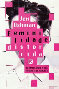 Produktbild: Feminilidade distorcida