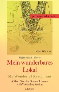 Produktbild: German Reader, Beginners A1/Novice - Mein wunderbares Lokal / My Wonderful Restaurant