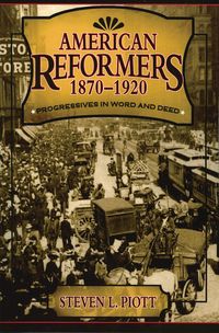 Produktbild: American Reformers, 1870-1920