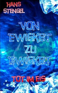 Produktbild: Von Ewigkeit zu Ewigkeit tot im Eis