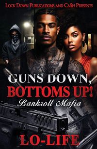 Produktbild: Guns Down, Bottoms Up
