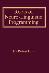 Produktbild: Roots of Neuro-Linguistic Programming