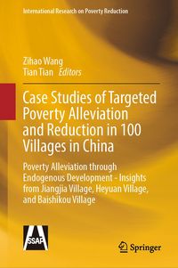 Produktbild: Case Studies of Targeted Poverty Alleviation and Reduction in 100 Villages in China