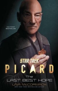 Bild vom Artikel Star Trek: Picard: The Last Best Hope vom Autor Una McCormack