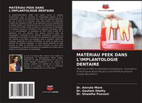 Produktbild: Mat&eacute;riau Peek Dans L'implantologie Dentaire