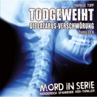 Produktbild: Todgeweiht - Die Lazarus-Verschw&ouml;rung