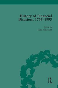 Produktbild: The History of Financial Disasters, 1763-1995 Vol 3