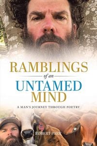 Produktbild: Ramblings of an Untamed Mind: A Man's Journey Through Poetry (Untamed Mind Project, #1)