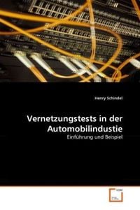 Produktbild: Schindel, H: Vernetzungstests in der Automobilindustie