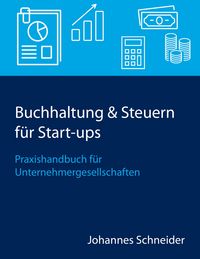 Produktbild: Buchhaltung & Steuern f&uuml;r Start-ups