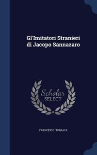 Produktbild: Gl'Imitatori Stranieri di Jacopo Sannazaro