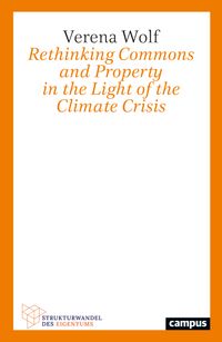 Produktbild: Rethinking Commons and Property in the Light of the Climate Crisis