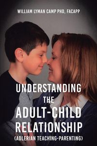 Produktbild: Understanding the Adult-Child Relationship