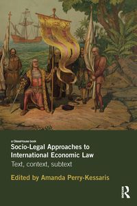 Produktbild: Socio-Legal Approaches to International Economic Law