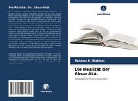 Produktbild: Die Realit&auml;t der Absurdit&auml;t