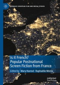 Produktbild: Is it French? Popular Postnational Screen Fiction from France