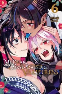 Produktbild: My Dear, Curse-Casting Vampiress, Vol. 6