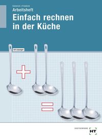 Bild vom Artikel Einf. Rechnen Küche/ Arbeitsh.+Lösungen vom Autor Gerlind Friedrich