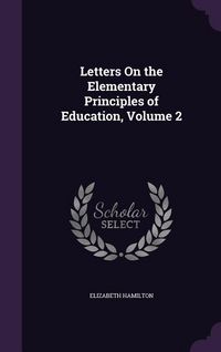 Produktbild: Letters On the Elementary Principles of Education, Volume 2