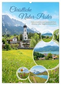 Produktbild: Christliche Natur-Poster (Wandkalender 2027 DIN A2 hoch), CALVENDO Monatskalender
