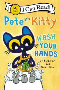 Produktbild: Dean, J: Pete the Kitty: Wash Your Hands