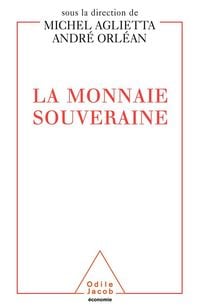 Produktbild: A Sovereign Currency / La Monnaie souveraine